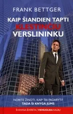 Kaip šiandien tapti klestinčiu verslininku