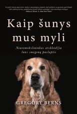 KAIP ŠUNYS MUS MYLI: neuromokslininkas atskleidžia šuns smegenų paslaptis