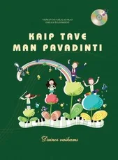 Kaip tave man pavadinti