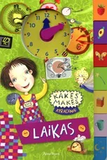 Kakės Makės atradimai: laikas