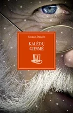 KALĖDŲ GIESMĖ: garsiausia pasaulyje Šv. Kalėdų istorija