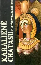 Karalienė Chatasu — istoriniai-romanai