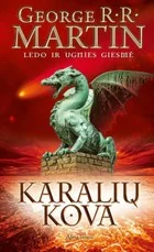 Karalių kova. „Ledo ir ugnies giesmė“ 2 knyga
