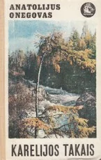 Karelijos takais — kelioniu-istorijos1