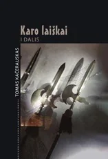 Karo laiškai, 1 dalis