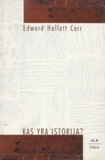 Kas yra istorija? — politika