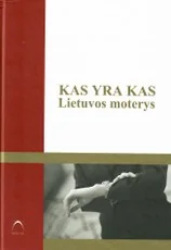 Kas yra kas. Lietuvos moterys — lietuviu-biografijos-ir-autobiografijos
