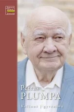 Kelionė į gyvenimą. Disidento autobiografija