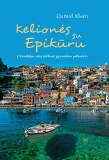 Kelionės su Epikūru: į Graikijos salą, ieškant gyvenimo pilnatvės