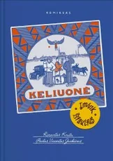 Keliuonė. Įmink Šiaulius
