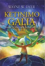 Ketinimo galia. Didingas tas, kuris sugeba pranokti pats save