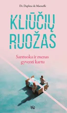 KLIŪČIŲ RUOŽAS: santuoka ir menas gyventi kartu