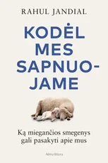 Kodėl mes sapnuojame