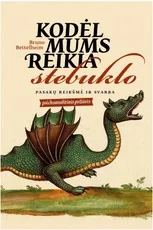 Kodėl mums reikia stebuklo