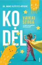 KODĖL VAIKAI SERGA — literatura-tevams