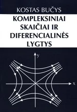 Kompleksiniai skaičiai ir diferencialinės lygtys