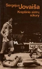 Krepšinio aistrų sūkury