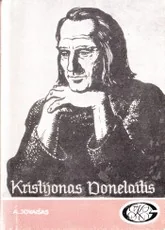 Kristijonas Donelaitis: Mažosios Lietuvos dainius