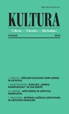 Kultūra. Eskizai. Istorijos. Apžvalgos. Numeris skirtas lenkų-lietuvių santykiams