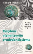 Kūrybinė vizualizacija pradedantiesiems — asmenybes-tobulinimas