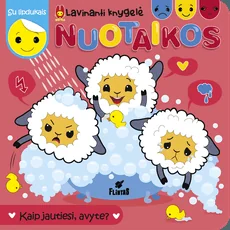 Kutis nuotaikos. Kaip jautiesi, avyte?