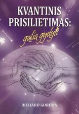 Kvantinis prisilietimas: galia gydyti