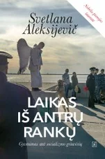Laikas iš antrų rankų. Gyvenimas ant socializmo griuvėsių