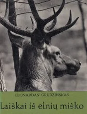 Laiškai iš elnių miško — gamtos-zinynai