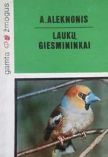 Laukų giesmininkai — gyvunai-gamta