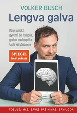 Lengva galva. Kaip išmokti gyventi be įtampos, geriau susikaupti ir tapti kūrybiškiems