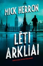 Lėti arkliai (Pelkynas, #1)