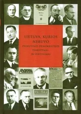 Lietuva, kurios nebuvo: pilnutinės demokratijos svarstymai ir vertinimai