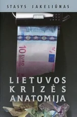 Lietuvos krizės anatomija — politika