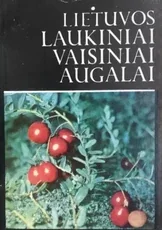 Lietuvos laukiniai vaisiniai augalai — gamtos-zinynai