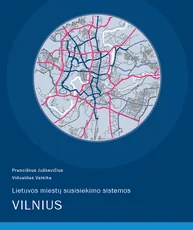Lietuvos miestų susisiekimo sistemos. Vilnius