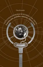 Lietuvos radiofonai ir istorija 1926–1944 m.: transliacijos, politika, autoriai, klausytojai