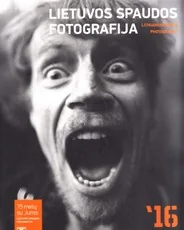 Lietuvos spaudos fotografija '16 — fotografija