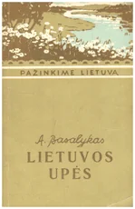 Lietuvos upės — gamtos-zinynai