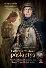LIETUVOS VALDOVŲ PASLAPTYS. Kęstutis ir Birutė