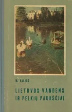 Lietuvos vandens ir pelkių paukščiai — gyvunai-gamta