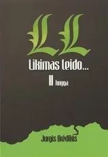 Likimas leido... (II knyga)
