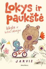 Lokys ir paukštė. Iškyla ir kitos istorijos