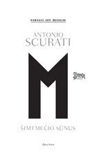 M., šimtmečio sūnus