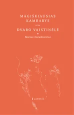 Magiškiausias kambarys, arba Dvaro vaistinėlė