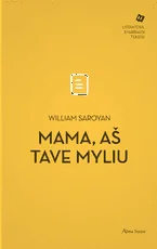 Mama, aš tave myliu