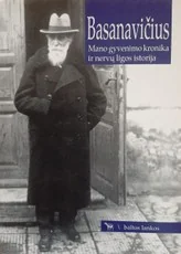 Mano gyvenimo kronika ir nervų ligos istorija — lietuviu-biografijos-ir-autobiografijos