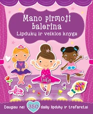 Mano pirmoji balerina: lipdukų ir veiklos knyga