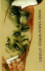 Mano vaikai norėjo gyventi — biografijos