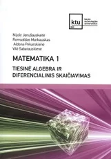 Matematika 1. Tiesinė algebra ir diferencialinis skaičiavimas