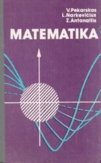 Matematika. Mokymo priemonė stojantiems į aukštąsias mokyklas